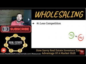 EP5 – How Savvy Real Estate Investors Take Advantage Of A Market Shift with WHOLESALING