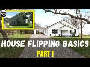 House Flipping Basics