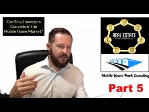 Mobile Home Park Investing: The Disadvantages of Investing in a Mobile Home Community – Part 9