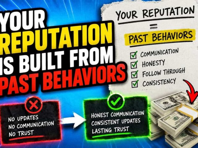 Raising Capital: Your Reputation Is Built From Past Behaviors