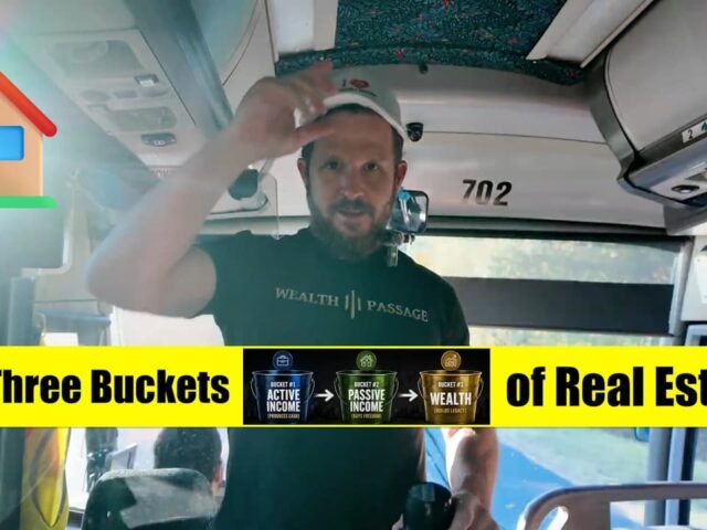 The Three Buckets of Real Estate: A Simple Framework for Building Wealth